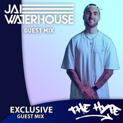 THE HYPE 417 - JAI WATERHOUSE Guest Mix