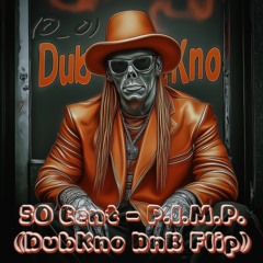50 Cent - P.I.M.P. (DubKno DnB Flip)
