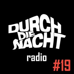Durch Die Nacht Radio #19 feat. Jonas Landwehr (Music Only)