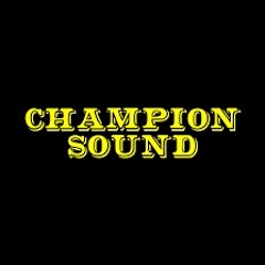 Champion Sound Vol.1
