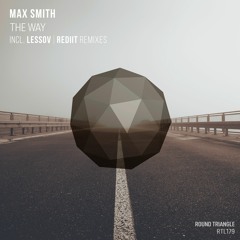 Max Smith - The Way (Lessov Remix)