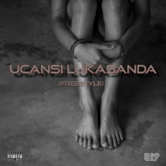 UCansi LukaSanda (freestyle)