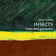 [Read] PDF EBOOK EPUB KINDLE Insects: A Very Short Introduction (Very Short Introductions) by  Simon