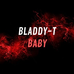 Bladdy - T - BABY