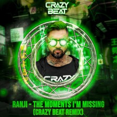 Ranji - Crazy Beat Remix