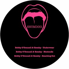 ENUMD001 - Bobby ODonnell And Reeshy