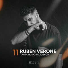 Tanta Music Radioshow Episode 11 w/ Ruben Verone