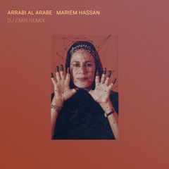 Mariem Hassan-Arrabi al arab (Dj Emir remix)