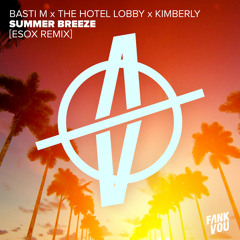 Summer Breeze (Esox Remix)