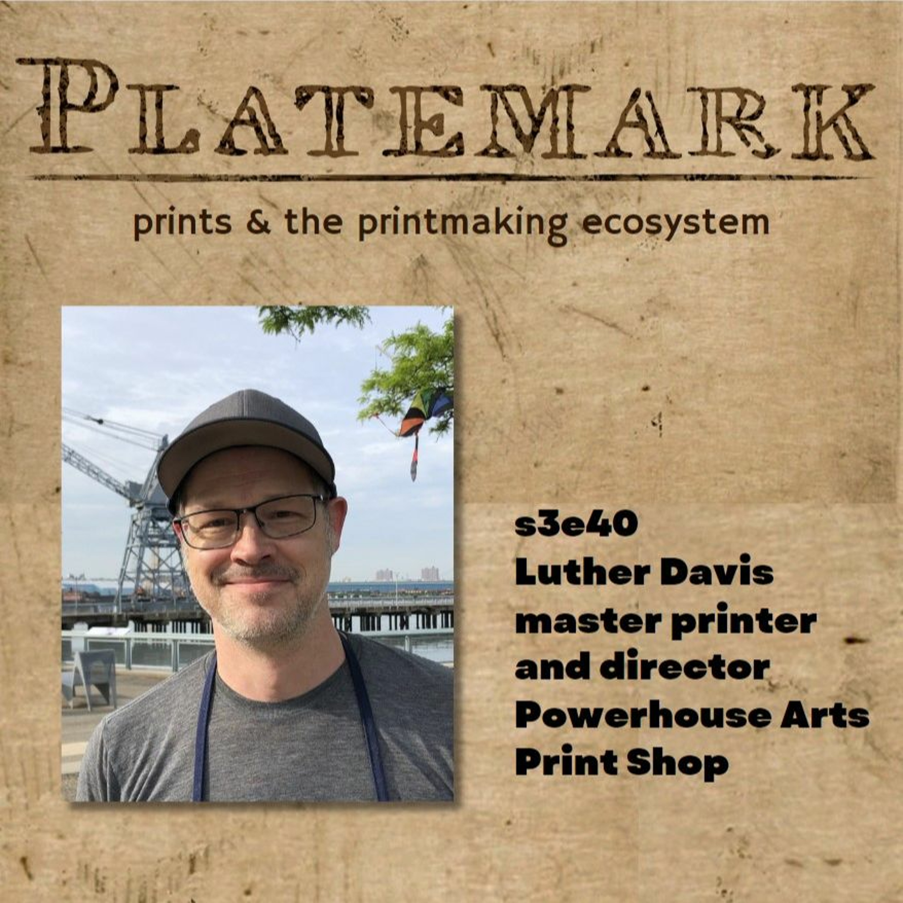 Platemark Collaboration : Luther Davis Part II