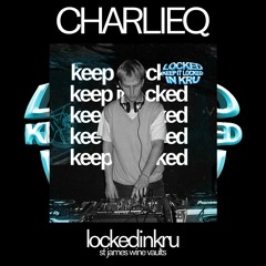 Charlie Q - Locked In Kru RD.2 Set