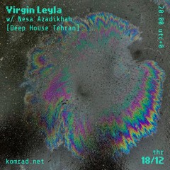 Virgin Leyla 007 w/ Nesa Azadikhah