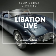 Libation Live with Ian Friday 10-2-22