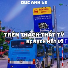 Trên Thạch Thất tý bị rạch mất ví  | Mixtape "NBCKQ"