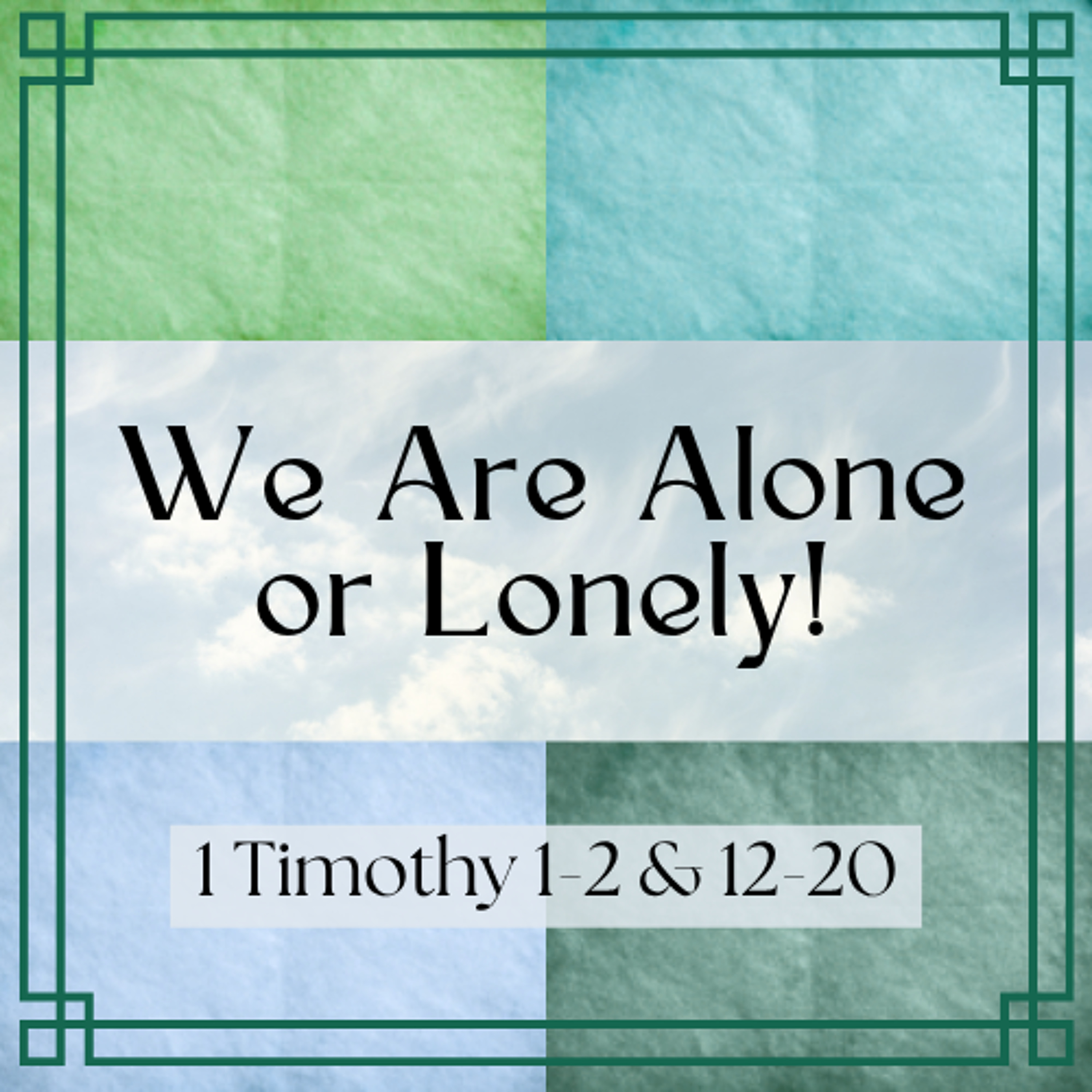 We Are Alone or Lonely!-061-26 episode artwork