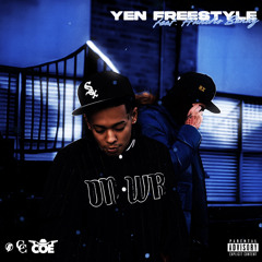 Yen Freestyle (feat. Huncho Bandz)