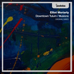 Elliot Moriarty - Illusions [Podoba]