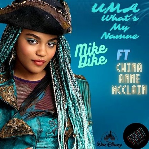 Stream Uma What´s My Name Original Mashup - Mike Dike Ft China Anne
