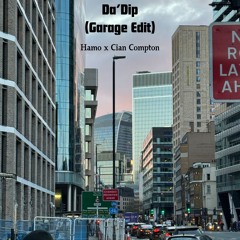 Freaknasty - Da'Dip (HACC Garage Edit)