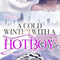 ✔️ Read A Cold Winter With A Hot Boy by S. Yvonne