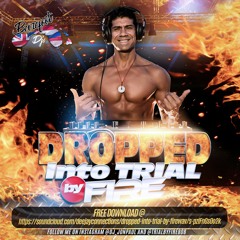 Dropped Into Trial By Fire.WAV