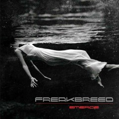 Freakbreed Emerge unmastered demos