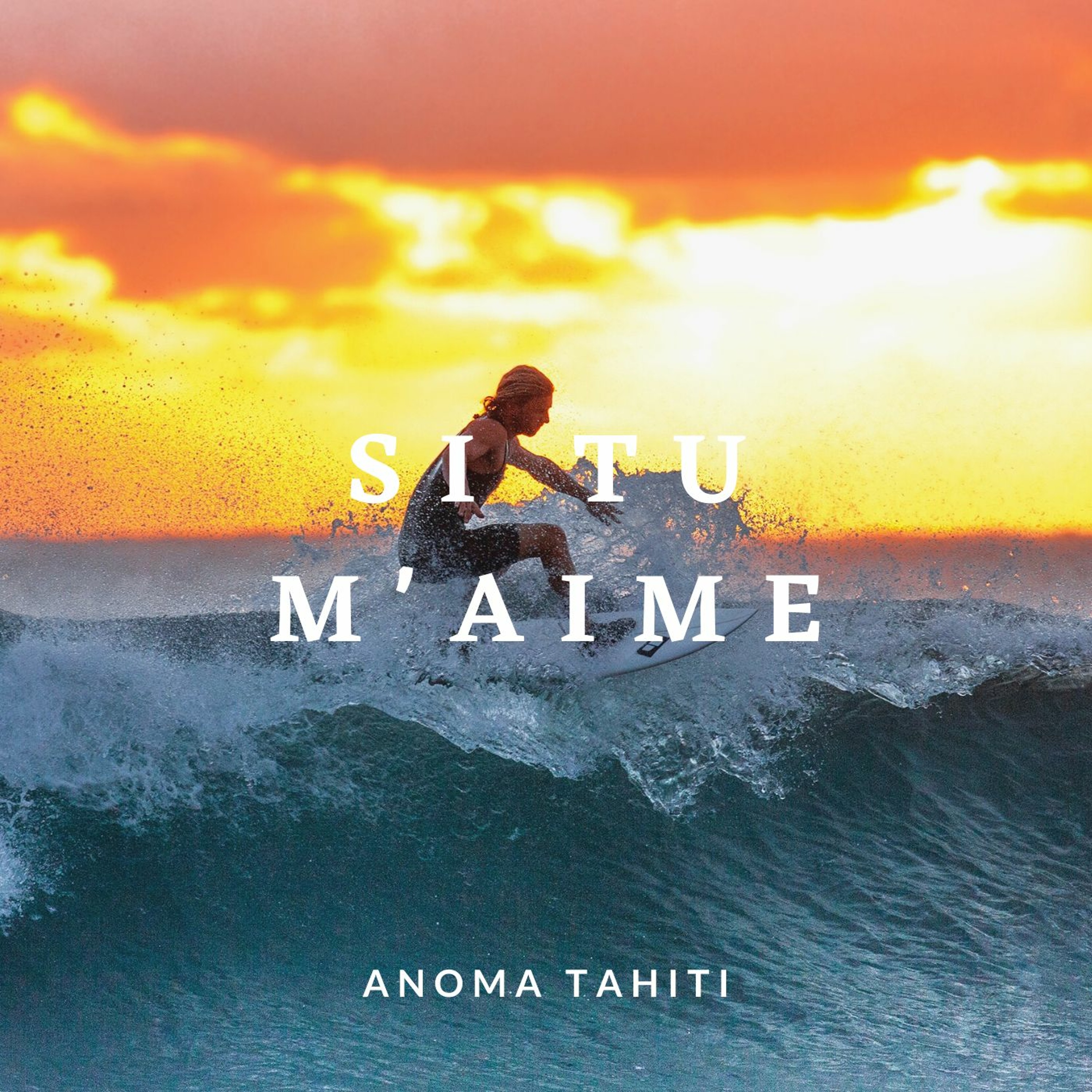 Si tu m'aimes - (ANOMA Tahiti Remix) episode artwork