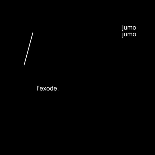 Jumo - L'Exode