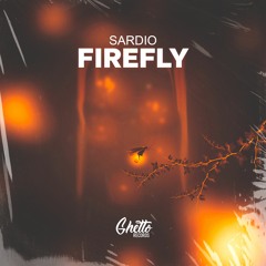 SARDIO - Firefly