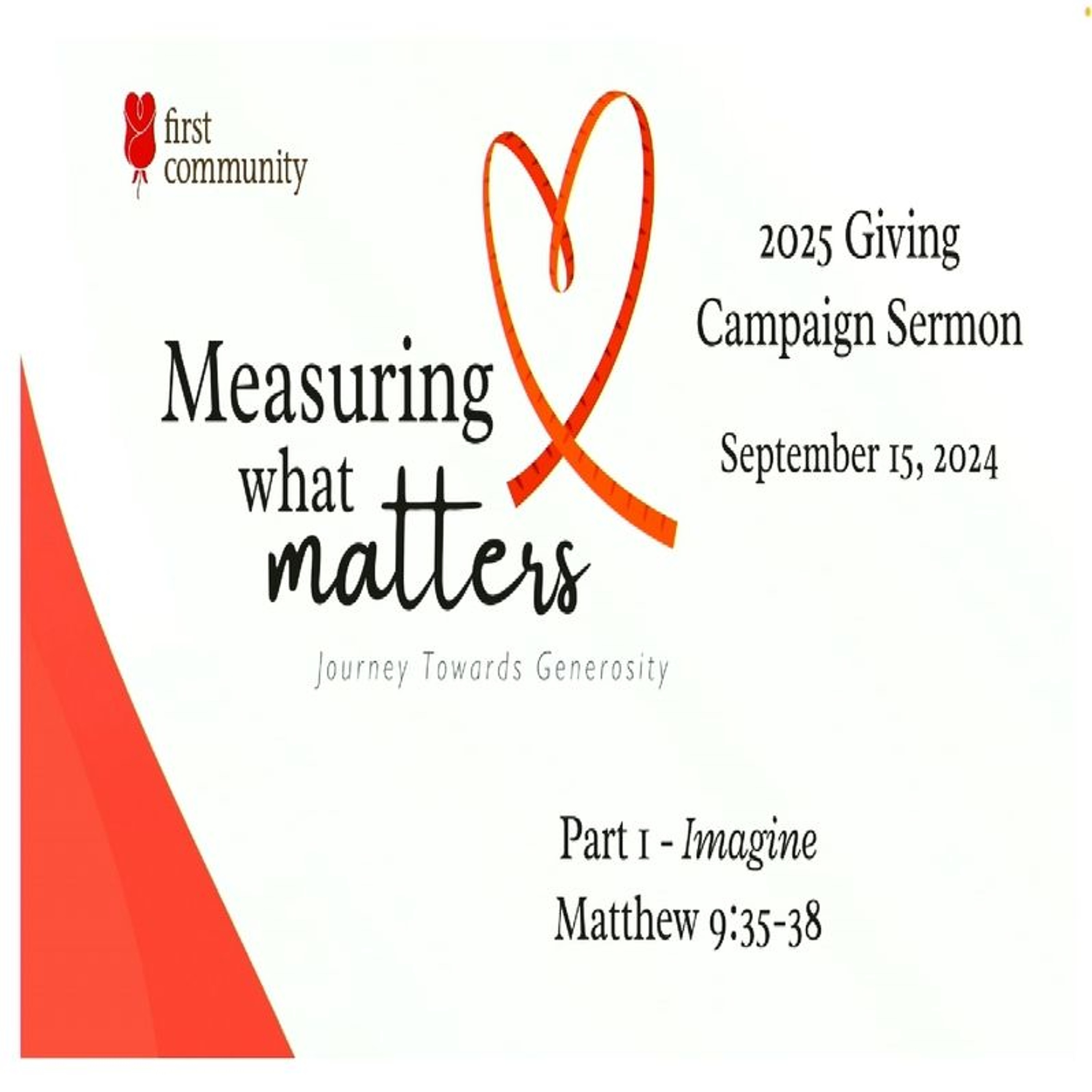First Community Church 09.15.24 Glen Miles -Sermon Measuring What Matters; Imagine Part 1 episode artwork