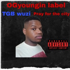 TGB wuzi pray for the city