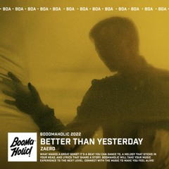 Zaerd - Better Than Yesterday