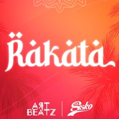 Rakata - ART BEATZ & DJ Sisko (Extended Mix)