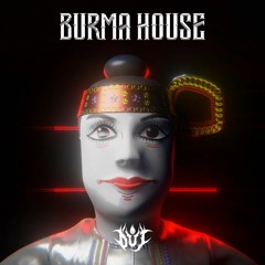Burma House (Intro)*** OFFICIAL VISUALIZER in Description