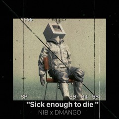 Sick Enough To Die (Lofi Ver.)