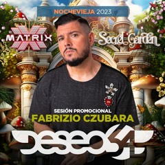 FABRIZIO CZUBARA @ NOCHEVIEJA 2023 - DESEO 54 Sesión promocional