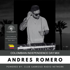 JULY20 - ANDRES ROMERO | COLOMBIAN INDEPENDENCE DAY MIX