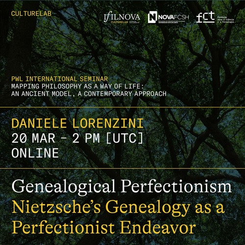 Genealogical Perfectionism: Nietzsche's Genealogy as a Perfectionist Endeavor (Daniele Lorenzini)