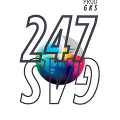 247 (feat. G K S)