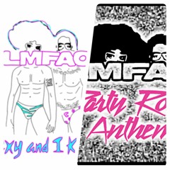LMFAO - Party Rock Anthem x Sexy & I Know It (Mashup)