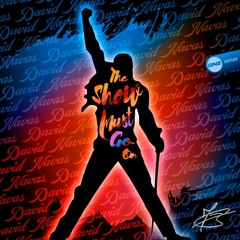 David Navas - The Show Must Go On