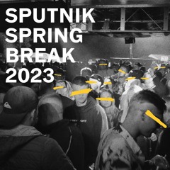 MɅRV @ Sputnik Spring Break 2023 (Tech House)