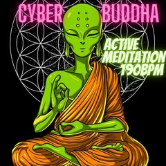 Cyber Buddha - Active Meditation (190)(no-master)