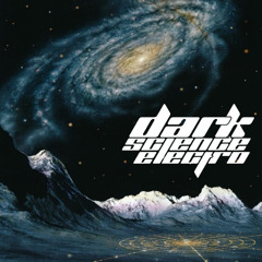 Dark Science Electro - Episode 812 - 4/11/2025