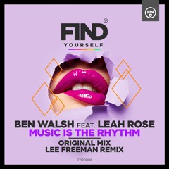 Ben Walsh - Music Is The Rhythm (Original mix) [Find Yourself Recordings]