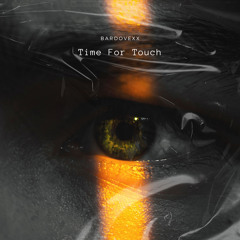 Time for Touch