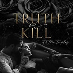 Open PDF Truth or Kill: A Standalone Dark Romance (Twisted Legends Collection Book 1) by  A.C. Krame