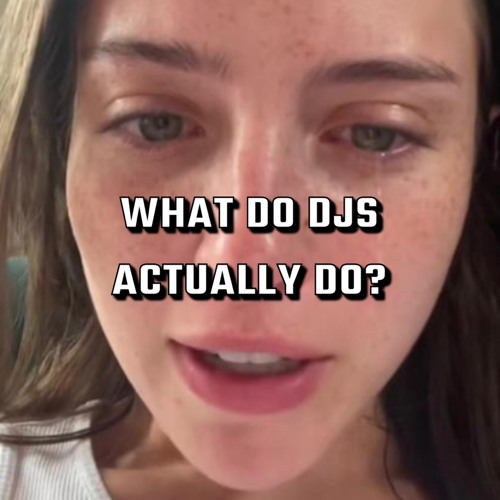 Stream What Do DJs actually do? (extended) by DJ Tano Listen online