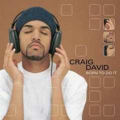 Craig David/Still Dre Remix