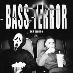 BASS TERROR